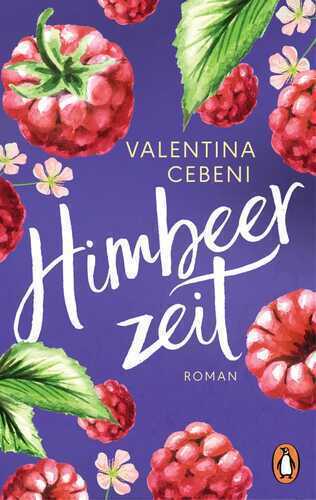 Himbeerzeit — Valentina Cebeni