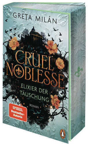 Cruel Noblesse - Elixier der Täuschung -