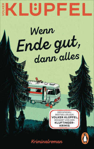 Wenn Ende gut, dann alles