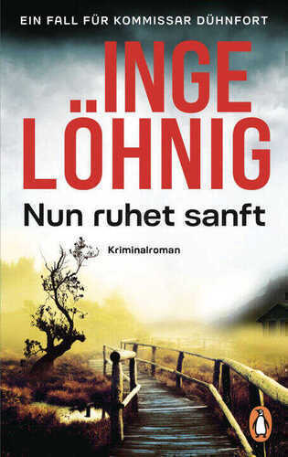 Nun ruhet sanft (Dühnfort 7)