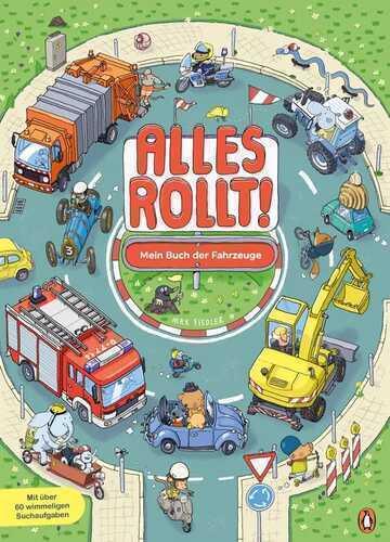 Alles rollt! – Mein Buch der Fahrzeuge