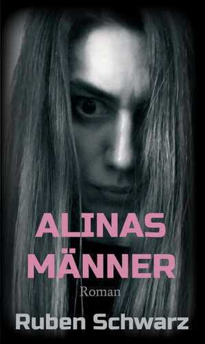 ALINAS MÄNNER — Ruben Schwarz