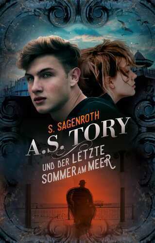 A. S. Tory und der letzte Sommer am Meer
