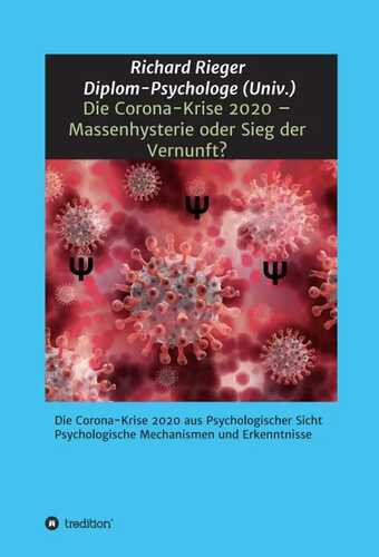 Die Corona-Krise 2020 – Massenhysterie oder Sieg der Vernunft?