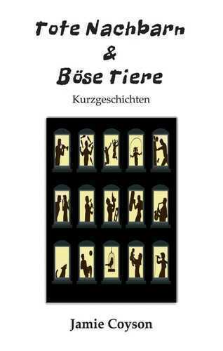 Tote Nachbarn & Böse Tiere