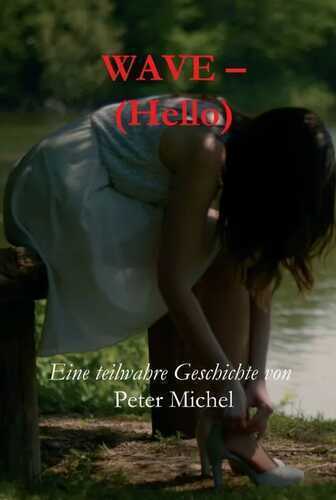 Wave - (Hello) — Peter Michel