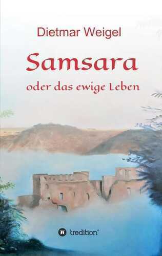 Samsara — Dietmar Weigel