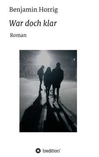 War doch klar — Benjamin Horrig