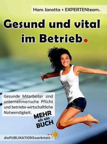 Gesund und vital im Betrieb