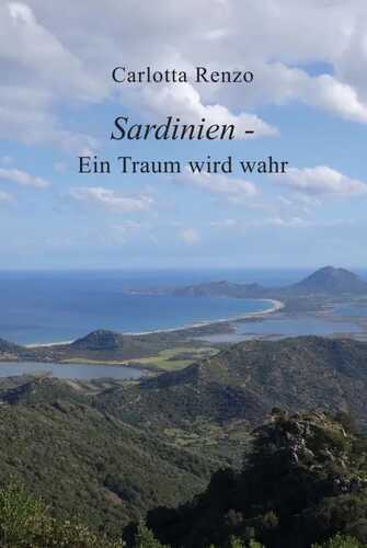Sardinien - Ein Traum wird wahr