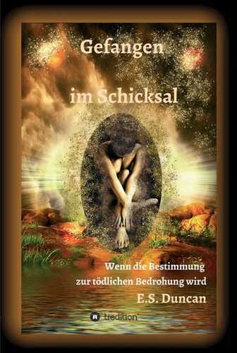Gefangen im Schicksal