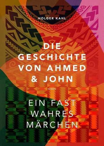 Die Geschichte von Ahmed und John