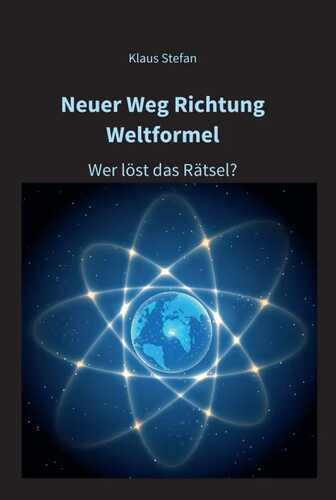 Neuer Weg Richtung Weltformel