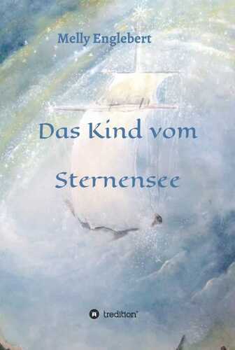 Das Kind vom Sternensee