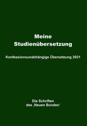 Meine Studienübersetzung – Konfessionsunabhängige Übersetzung 2021