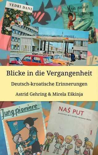 Blicke in die Vergangenheit