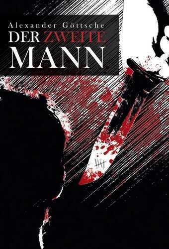 Der zweite Mann - Leben zwischen Neid und Tod