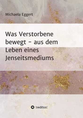 Was Verstorbene bewegt