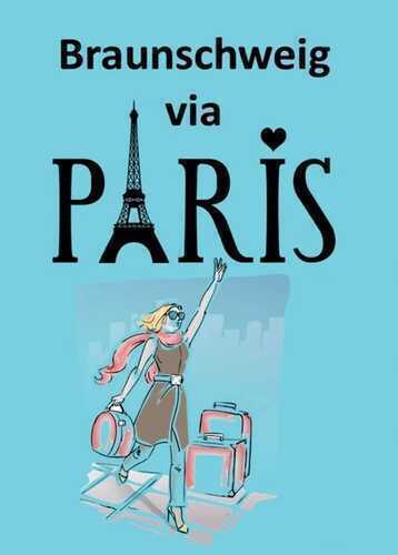 Braunschweig via Paris
