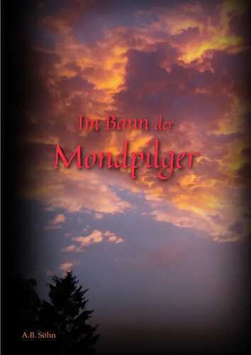 Im Bann der Mondpilger