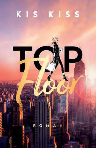 Top Floor — Kis Kiss