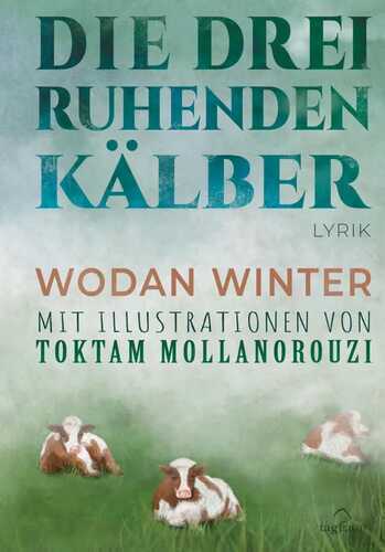 Die drei ruhenden Kälber