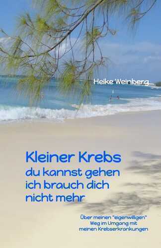 Kleiner Krebs - du kannst gehen - ich brauch dich nicht mehr