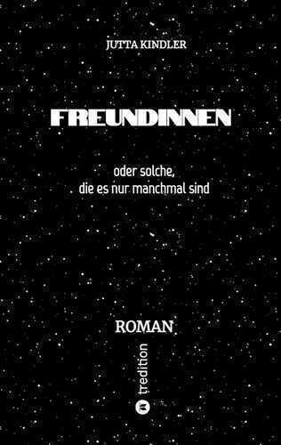 Freundinnen — Jutta Kindler