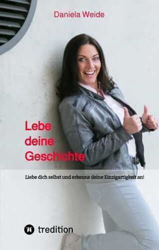 Lebe deine Geschichte