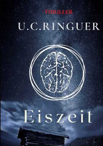 Eiszeit — U.C. Ringuer