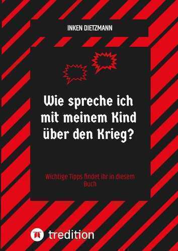 Wie spreche ich mit meinem Kind über den Krieg?