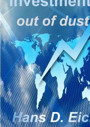 Investments - money out of dust