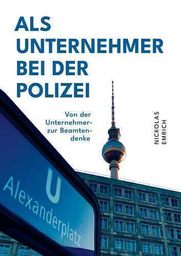 Als Unternehmer bei der Polizei