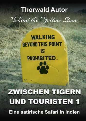 Zwischen Tigern und Touristen 1
