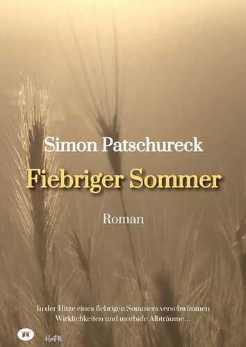 Fiebriger Sommer
