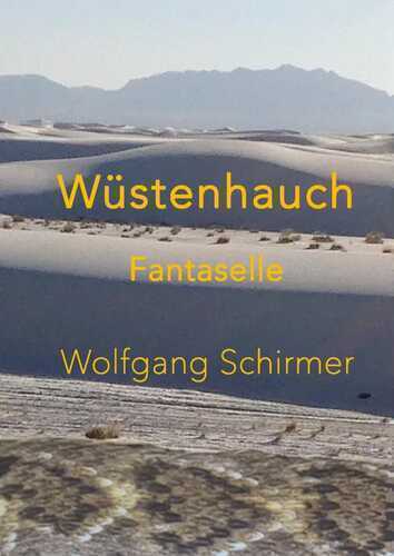 Wüstenhauch — Wolfgang Schirmer