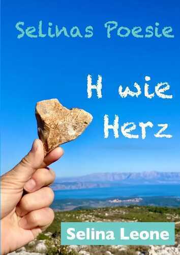 Selinas Poesie H, Poetische Gedanken als Zeichen der Zeit, im Wandel, Reime im Goldenen Zeitalter, Lockdown-Lyrik, Veränderung