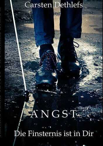 Angst — Carsten Dethlefs