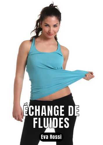 Échange de fluides