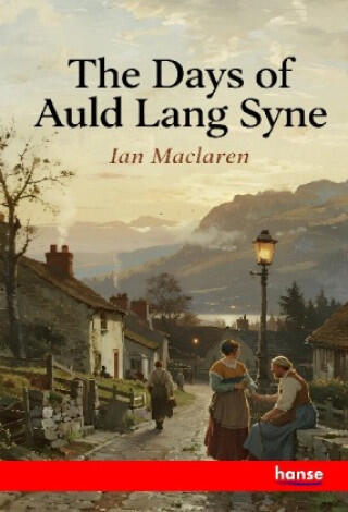 The Days of Auld Lang Syne