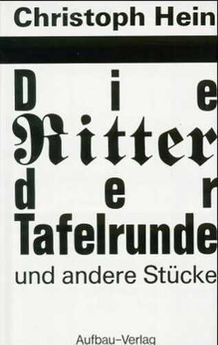 Ritter der Tafelrunde und andere Stücke