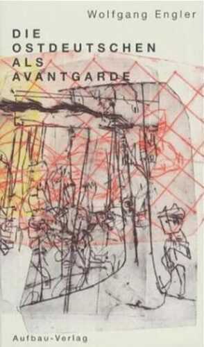 Die Ostdeutschen als Avantgarde