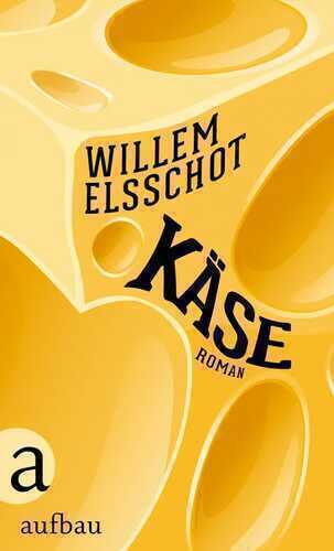 Käse — Willem Elsschot