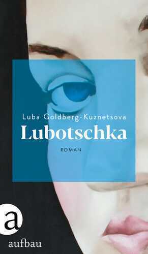 Lubotschka — Luba Goldberg-Kuznetsova