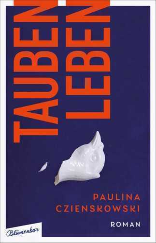 Taubenleben — Paulina Czienskowski