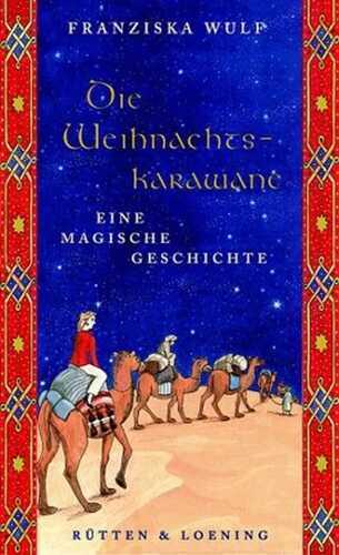 Die Weihnachtskarawane