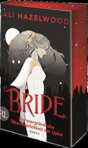 Bride – Die unergründliche Übernatürlichkeit der Liebe