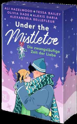 Under the Mistletoe – Die zwangsläufige Zeit der Liebe