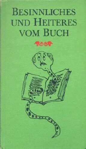 Besinnliches und Heiteres vom Buch