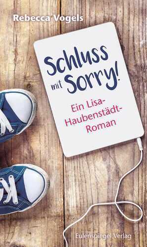 Schluss mit Sorry! — Rebecca Vogels